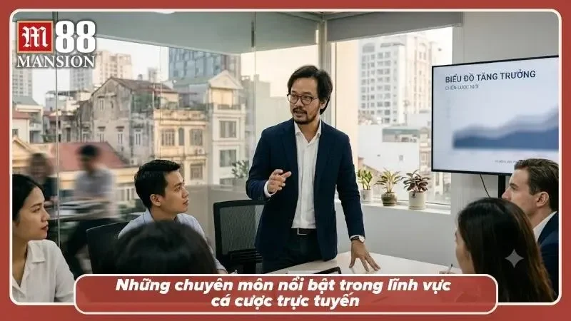 Những điểm nổi bật của tác giả trong lĩnh vực cá độ