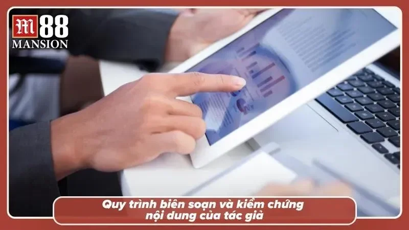 Quy trình làm việc chất lượng cao đem đến thông tin cuốn hút
