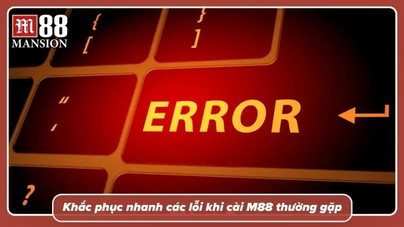 Hướng dẫn người chơi xử lý lỗi thường mắc phải